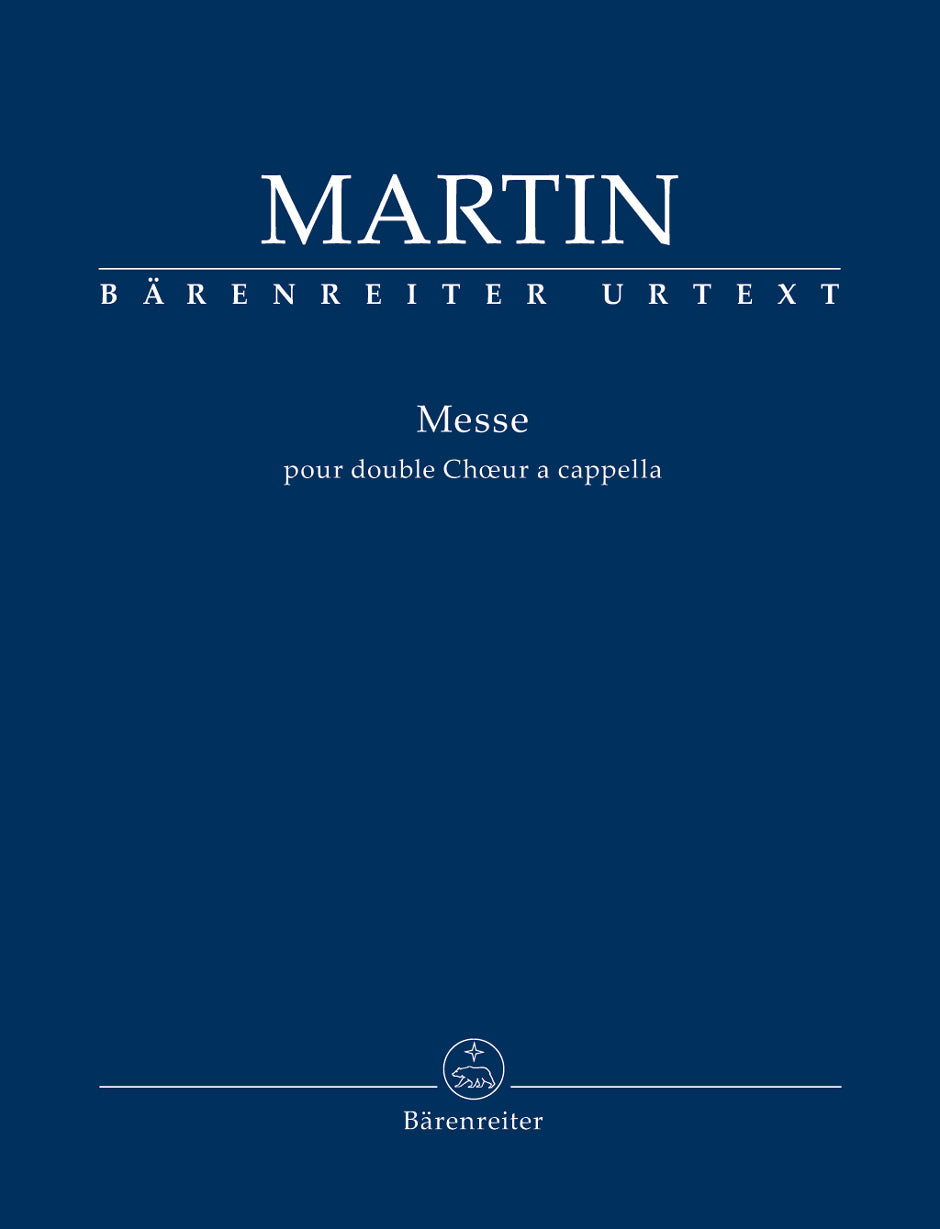 Martin: Mass for Double Choir