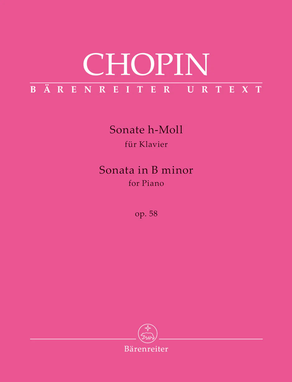 Chopin: Piano Sonata No. 3 in B Minor, Op. 58