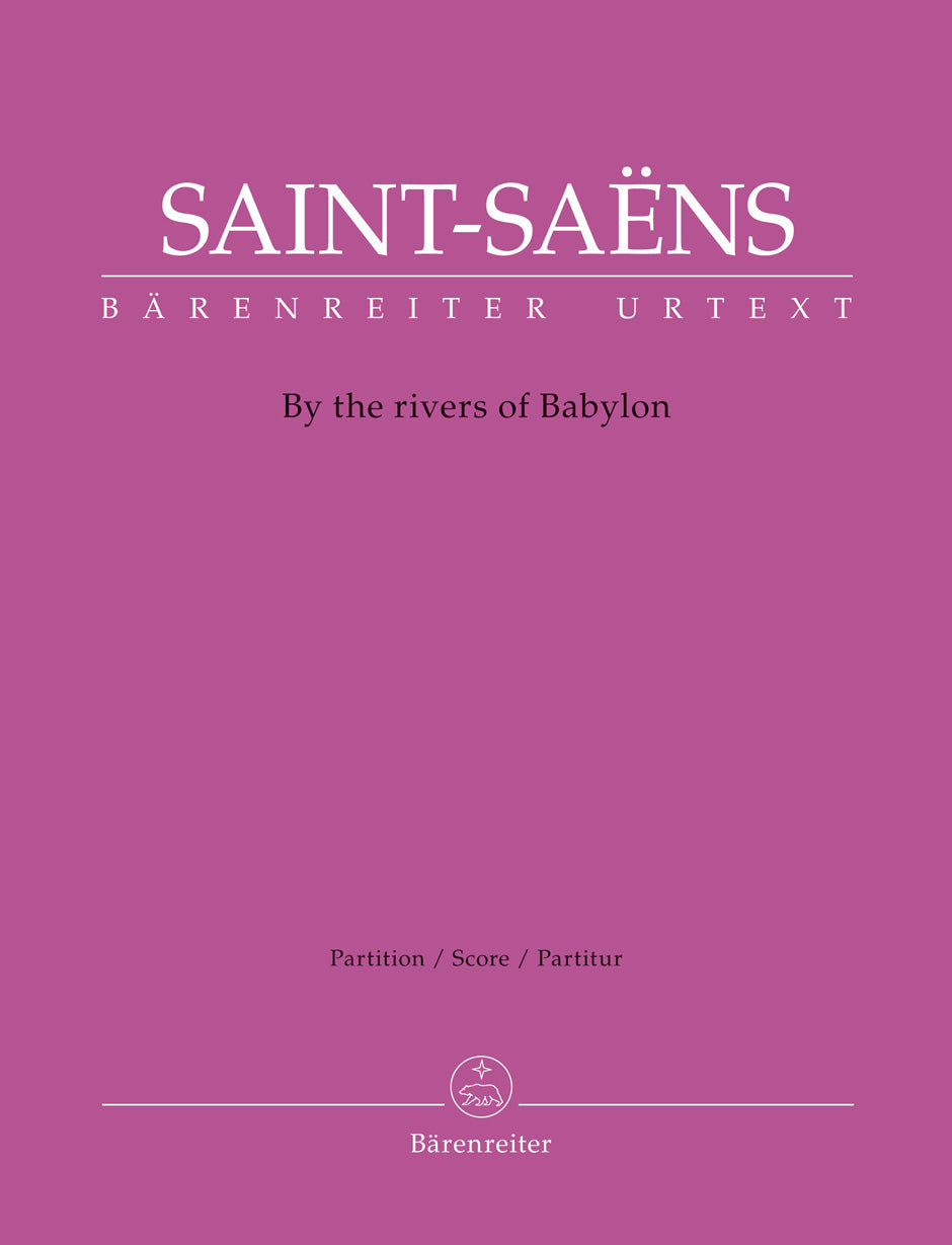 Saint Saens By the Rivers of Babylon