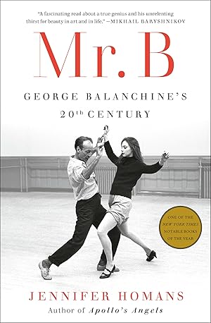Clearance: Mr. B: George Balanchine's 20th Century