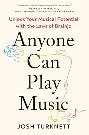 Anyone Can Play Music