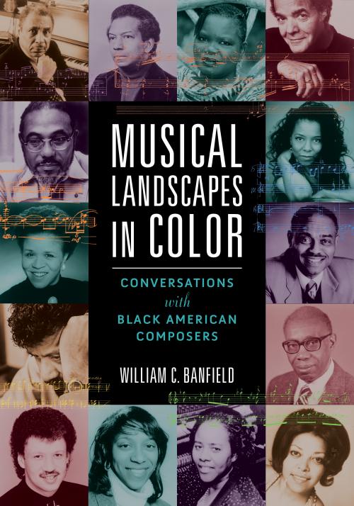 Musical Landscapes in Color Conversations with Black American Composers