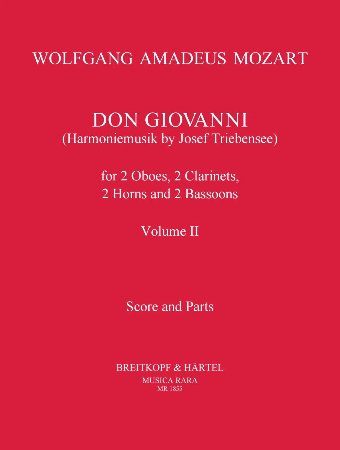 Don Giovanni, Vol. 2 : For Wind Octet / arranged by J. Triebensee