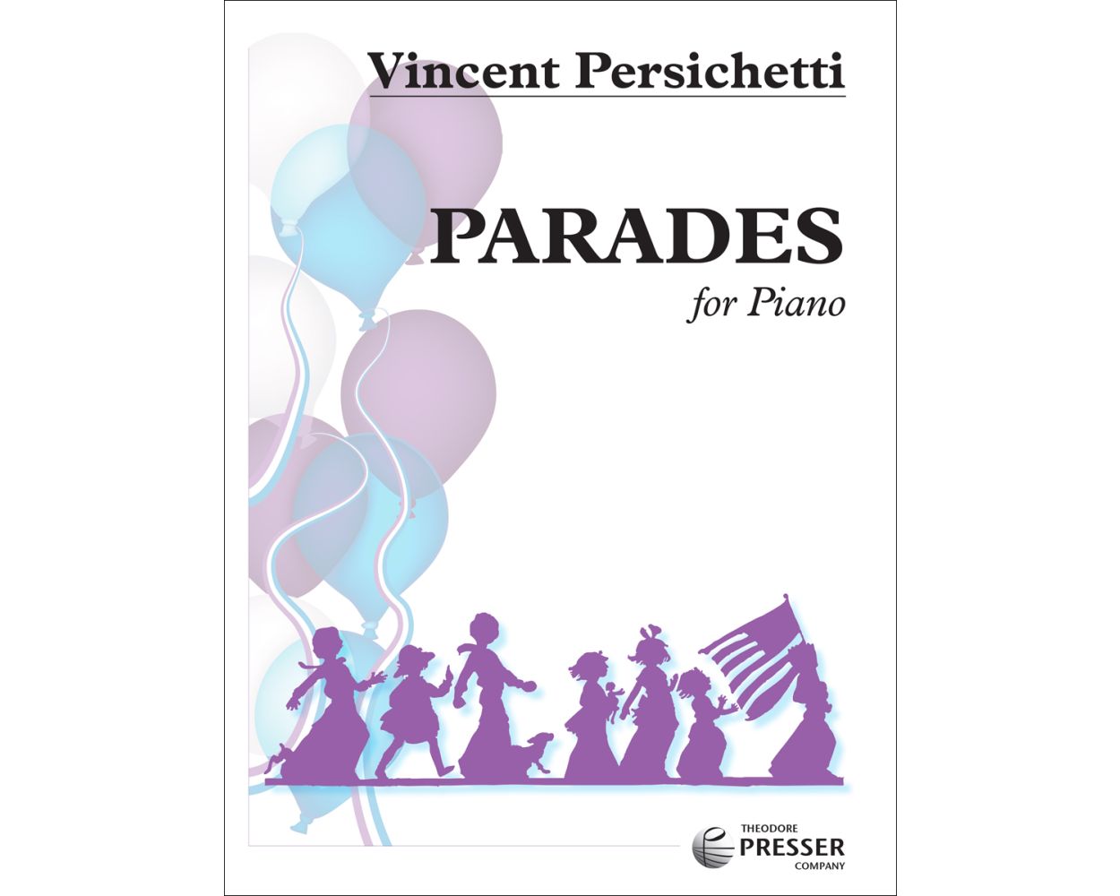 Persichetti Parades for Piano Solo