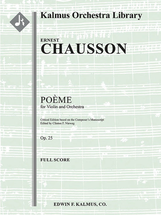 Chausson Poeme for Violin and Orchestra, Op. 25