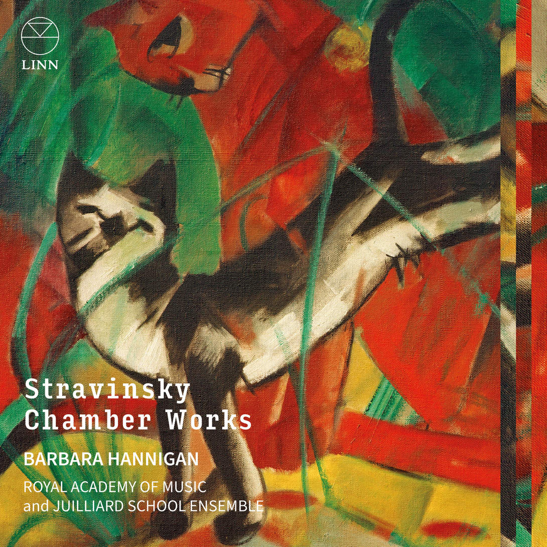 CD: Stravinsky Chamber Works (Barbara Hannigan) Royal Academy of Music & Juilliard School Ensemble