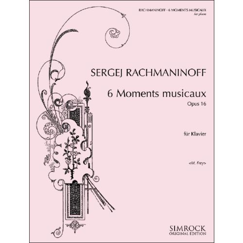 Rachmaninoff 6 Moments Musicaux, Op. 16