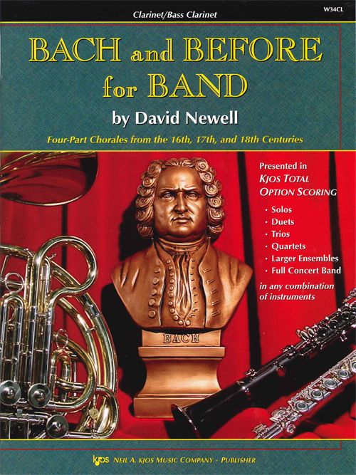 Newell Bach And Before For Band - Clarinet