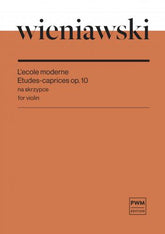 Wieniawski: L'école moderne Études - Caprices Op. 10 for Violin