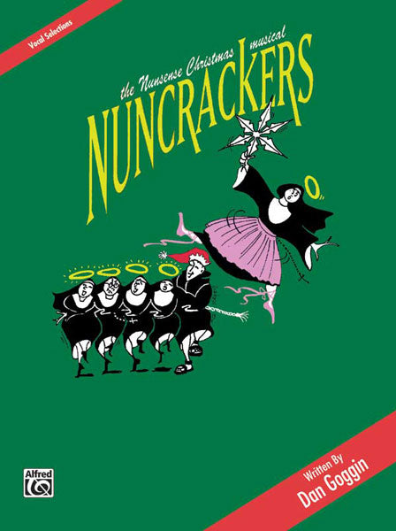Nuncrackers: The Nunsense Christmas Musical -- Vocal Selections