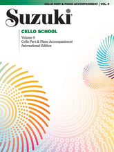 Suzuki Cello School, Volume 9 Cello Part & Accompaniment Book