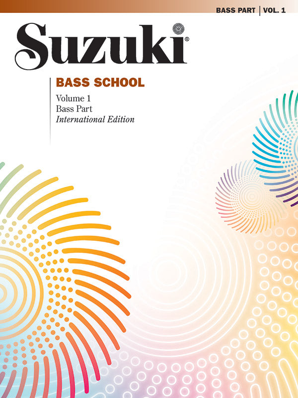Suzuki Bass School, Volume 1 Bass Part