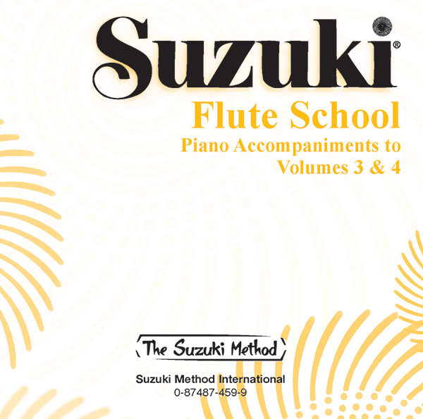 Suzuki Flute School CD, Volume 3 & 4 Piano Accompaniments