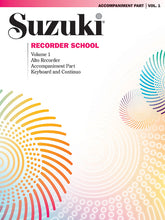 Suzuki Recorder School (Alto Recorder) Accompaniment, Volume 1