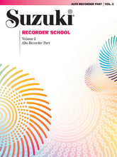 Suzuki Recorder School (Alto Recorder) Recorder Part, Volume 2