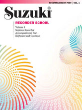 Suzuki Recorder School (Soprano Recorder) Accompaniment, Volume 1 (Revised)