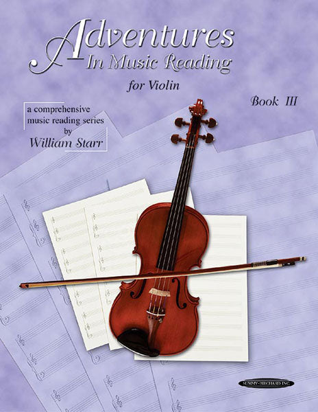 Adventures in Music Reading for Violin Book 3