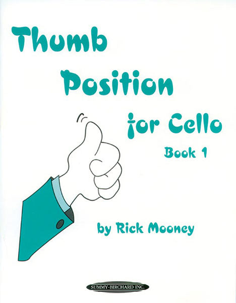 Mooney Thumb Position for Cello, Book 1