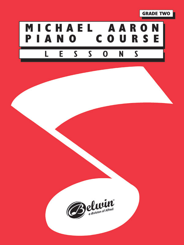 Aaron Piano Course: Lessons, Grade 2