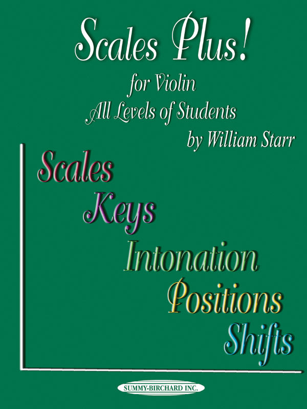 Scales Plus! for Violin All Levels of Students