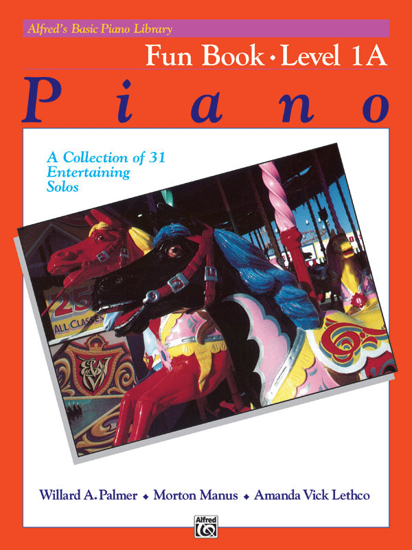 Alfred's Basic Piano Library: Fun Book 1A