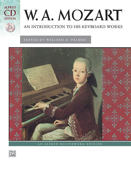 Mozart: An Introduction to His Keyboard Works