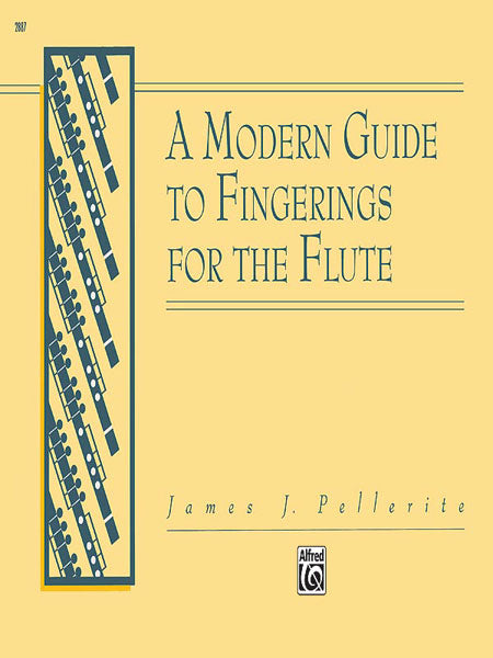 Pellerite A Modern Guide to Fingerings for the Flute