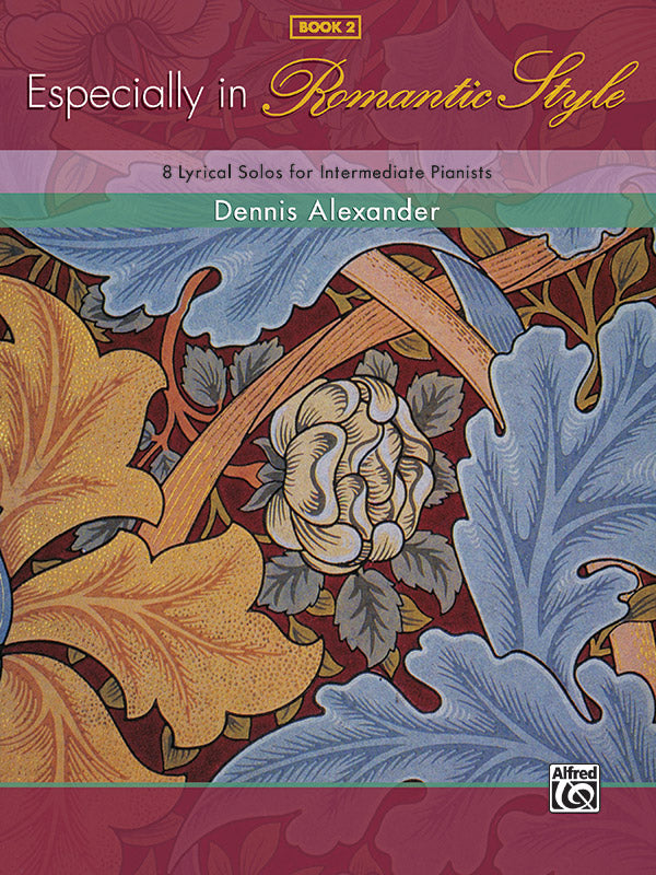 Alexander Especially in Romantic Style, Book 2