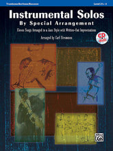 Instrumental Solos by Special Arrangement Trombone/Baritone/Bassoon