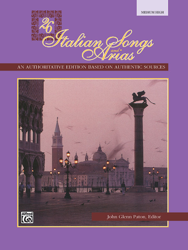 26 Italian Songs and Arias Medium High Voice Book