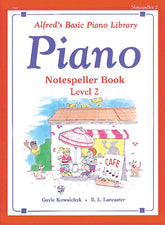 Alfred's Basic Piano Library: Notespeller Book 2