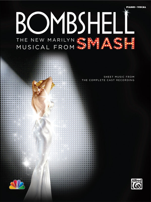 Bombshell: The New Marilyn Musical from SMASH o/p