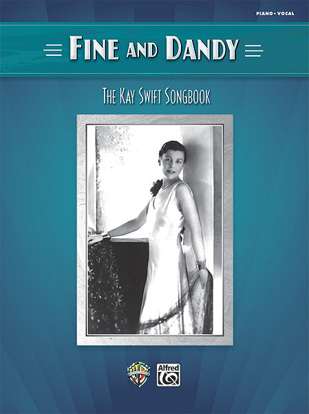 Fine and Dandy: The Kay Swift Songbook