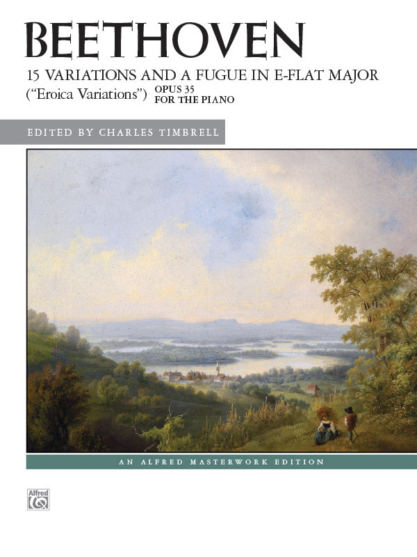 Beethoven: 15 Variations and a Fugue in E-flat Major ("Eroica Variations"), Opus 35