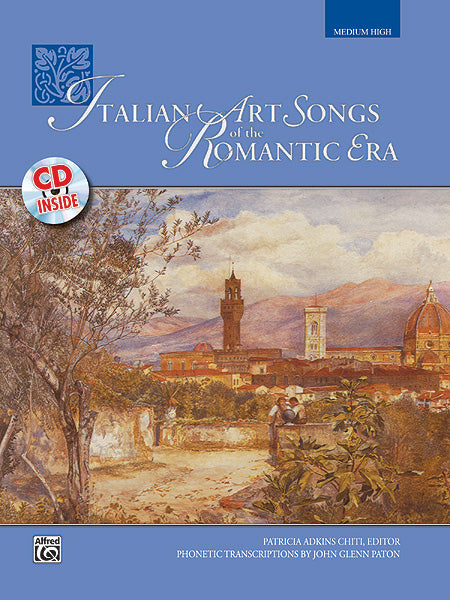 Italian Art Songs of the Romantic Era Medium High with CD