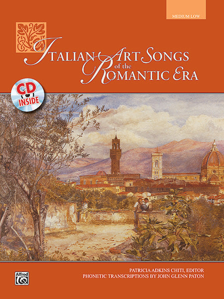 Italian Art Songs of the Romantic Era - Medium Low with CD