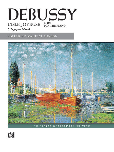 Debussy: L&#39;Isle joyeuse