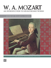 Mozart: An Introduction to His Keyboard Works