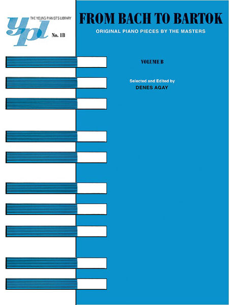 The Young Pianist's Library: From Bach to Bartok, Book 1B