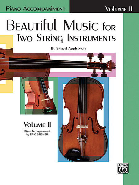 Beautiful Music for Two String Instruments Volume 2 Piano Accompaniment