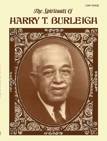 Burleigh: The Spirituals of Harry T. Burleigh Low Voice Book