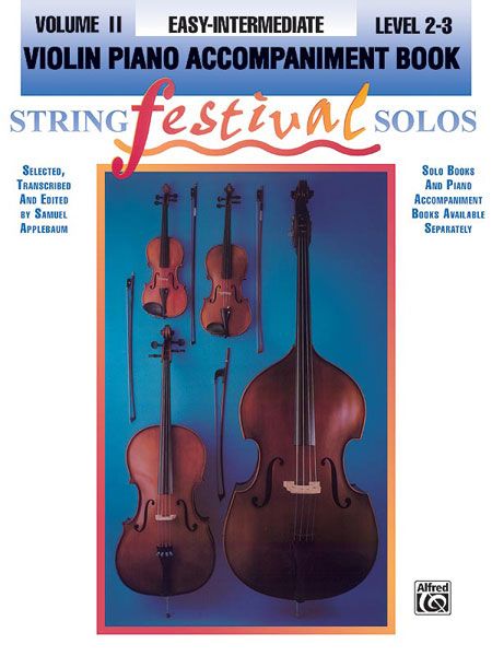 Applebaum String Festival Solos, Volume II Violin Pian Accompaniment Book
