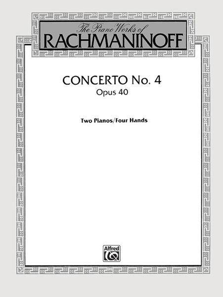 Rachmaninoff Concerto No. 4, Opus 40