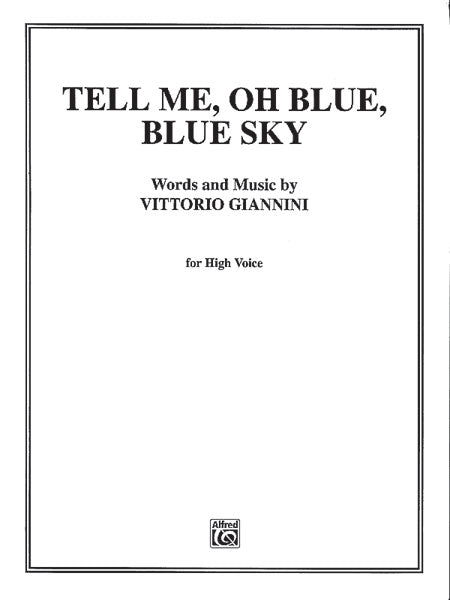 Giannini Tell Me Oh Blue, Blue Sky!