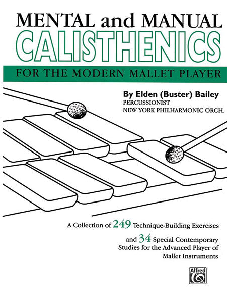 Mental and Manual Calisthenics For the Modern Mallet Player