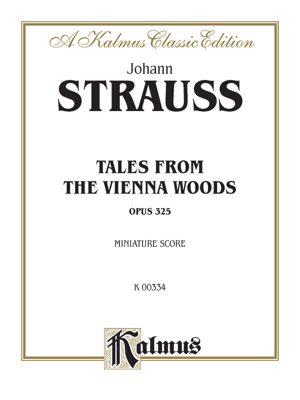 Tales from the Vienna Woods, Opus 325