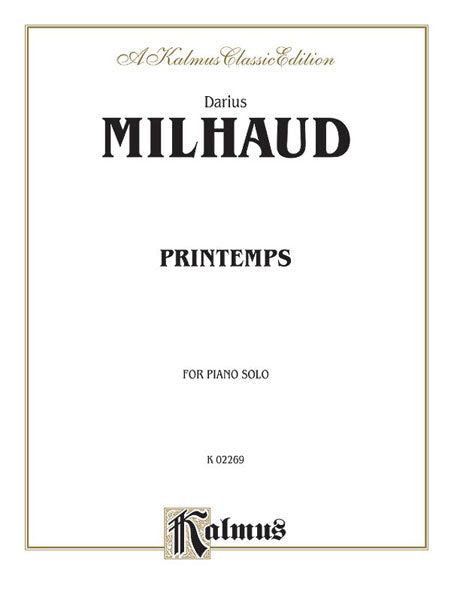 Milhaud Printemps for Solo Piano
