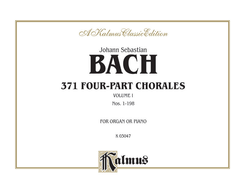 Bach 371 Four-Part Chorales, Volume 1 for Organ or Piano