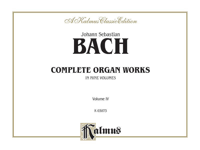 Complete Organ Works, Volume IV