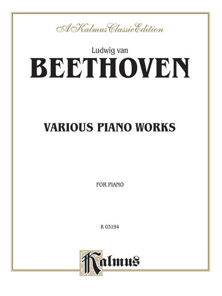 Beethoven Various Piano Works, Including Complete Bagatelles